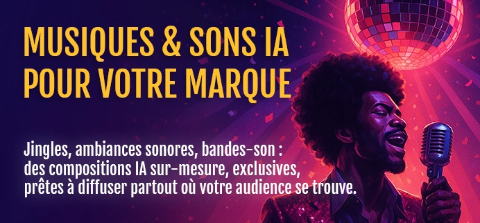 Musiques et habillages sonores IA pour votre marque