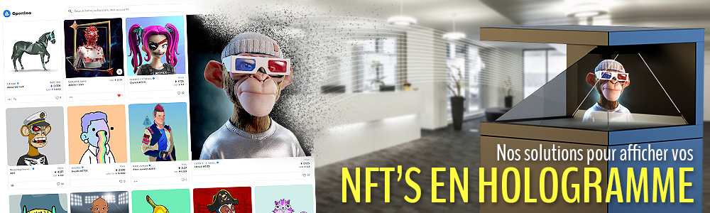 Nos solutions holographique pour afficher vos NFT’s Nos solutions holographique pour afficher vos NFT's